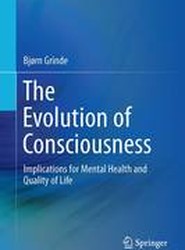 The Evolution of Consciousness