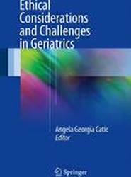 Ethical Considerations and Challenges in Geriatrics