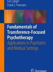 Fundamentals of Transference-Focused Psychotherapy