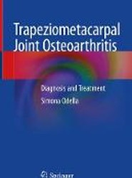 Trapeziometacarpal Joint Osteoarthritis