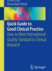 Quick Guide to Good Clinical Practice