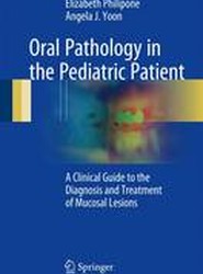 Oral Pathology in the Pediatric Patient