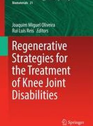 Regenerative Strategies for the Treatment of Knee Joint Disabilities