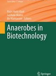 Anaerobes in Biotechnology