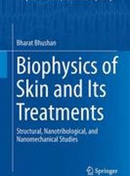 Biophysics of Skin and Its Treatments