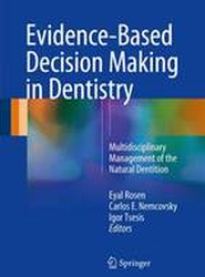Evidence-Based Decision Making in Dentistry