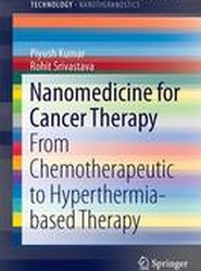 Nanomedicine for Cancer Therapy
