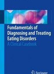 Fundamentals of Diagnosing and Treating Eating Disorders