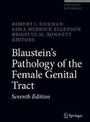 Blaustein's Pathology of the Female Genital Tract