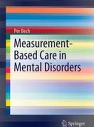 Measurement-Based Care in Mental Disorders