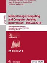 Medical Image Computing and Computer-Assisted Intervention - MICCAI 2016
