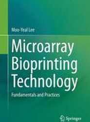 Microarray Bioprinting Technology