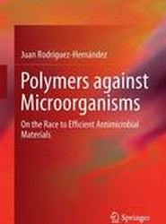 Polymers against Microorganisms