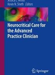 Neurocritical Care for the Advanced Practice Clinician