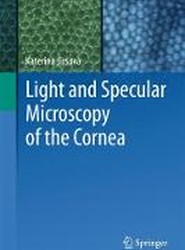 Light and Specular Microscopy of the Cornea