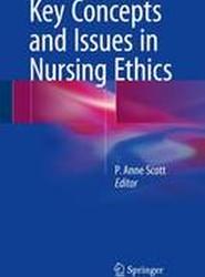 Key Concepts and Issues in Nursing Ethics
