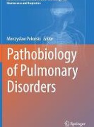 Pathobiology of Pulmonary Disorders