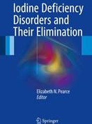 Iodine Deficiency Disorders and Their Elimination