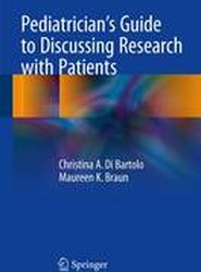 Pediatrician's Guide to Discussing Research with Patients