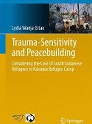 Trauma-sensitivity and Peacebuilding