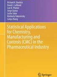 Statistical Applications for Chemistry, Manufacturing and Controls (CMC) in the Pharmaceutical Industry