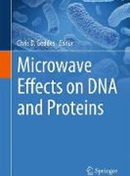 Microwave Effects on DNA and Proteins