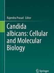 Candida albicans: Cellular and Molecular Biology