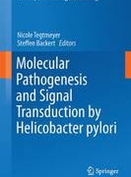 Molecular Pathogenesis and Signal Transduction by Helicobacter pylori