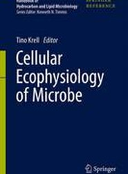 Cellular Ecophysiology of Microbe: Hydrocarbon and Lipid Interactions
