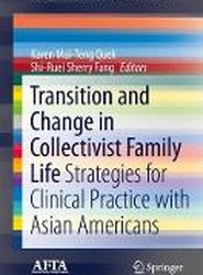 Transition and Change in Collectivist Family Life
