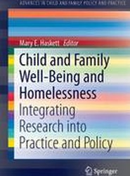 Child and Family Well-Being and Homelessness