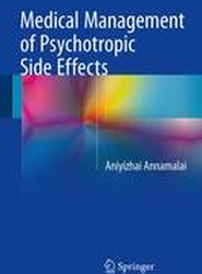 Medical Management of Psychotropic Side Effects