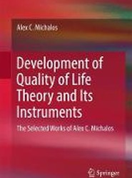 Development of Quality of Life Theory and Its Instruments