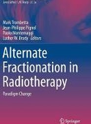 Alternate Fractionation in Radiotherapy