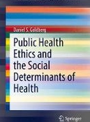 Public Health Ethics and the Social Determinants of Health