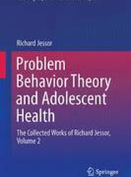 Problem Behavior Theory and Adolescent Health