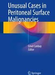 Unusual Cases in Peritoneal Surface Malignancies