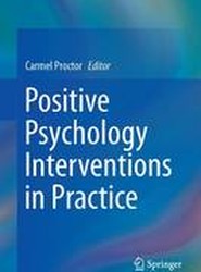 Positive Psychology Interventions in Practice