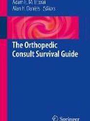 The Orthopedic Consult Survival Guide
