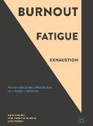 Burnout, Fatigue, Exhaustion