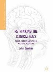 Rethinking the Clinical Gaze