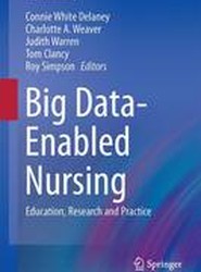 Big Data-Enabled Nursing