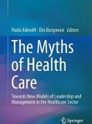 The Myths of Health Care