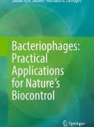 Bacteriophages: Practical Applications for Nature's Biocontrol