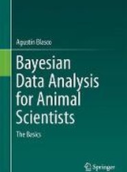 Bayesian Data Analysis for Animal Scientists