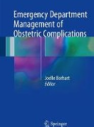Emergency Department Management of Obstetric Complications