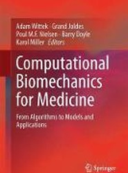 Computational Biomechanics for Medicine