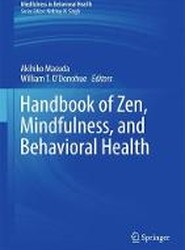 Handbook of Zen, Mindfulness, and Behavioral Health