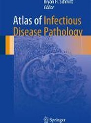 Atlas of Infectious Disease Pathology