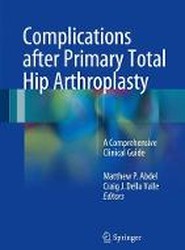 Complications after Primary Total Hip Arthroplasty